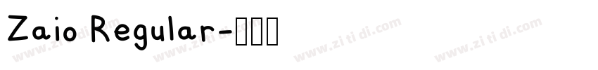 Zaio Regular字体转换 Zaio Regular字体转换